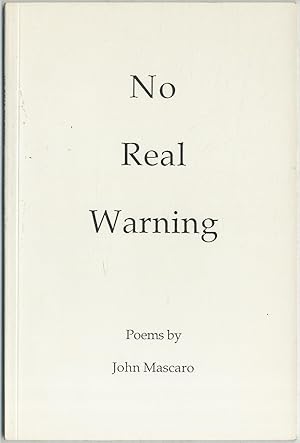 Bild des Verkufers fr No Real Warning zum Verkauf von Between the Covers-Rare Books, Inc. ABAA
