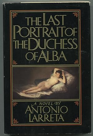 Seller image for The Last Portrait of the Duchess of Alba for sale by Between the Covers-Rare Books, Inc. ABAA