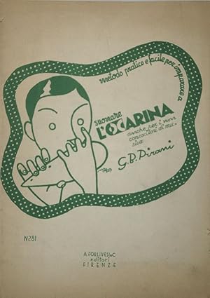 Metodo pratico e facile per imparare a suonare l'Ocarina anche per i non conoscitori di musica