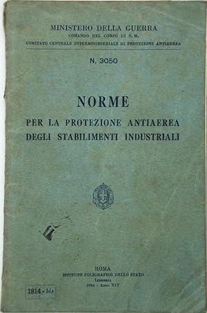 Norme per la protezione antiaerea degli stabilimenti Industriali