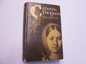 Immagine del venditore per Catherine the Queen venduto da Goldstone Rare Books