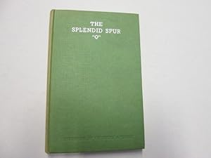 Bild des Verkufers fr The splendid spur (Literature of yesterday and to-day) zum Verkauf von Goldstone Rare Books