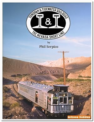 Immagine del venditore per Tonopah & Tidewater Railroad: The Nevada Short Line venduto da Arizona Hobbies LLC