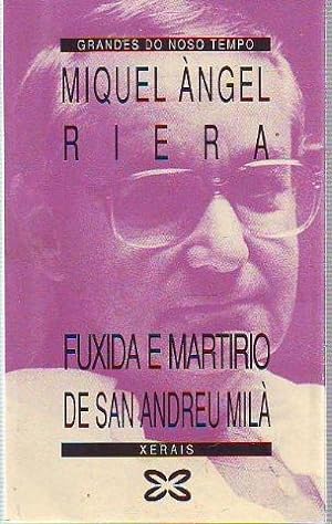FUXIDA E MARTIRIO DE SAN ANDREU MILÁ.
