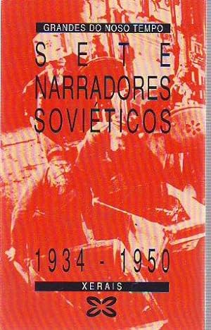 SETE NARRADORES SOVIÉTICOS. 1934-1950.