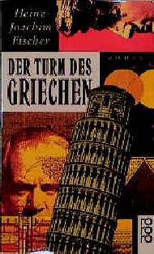 Seller image for Der Turm des Griechen for sale by ANTIQUARIAT Franke BRUDDENBOOKS
