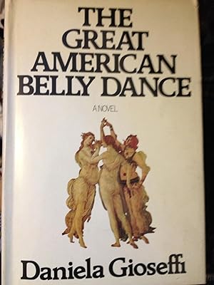 Seller image for The Great American Belly Dance for sale by Ocean Tango Books