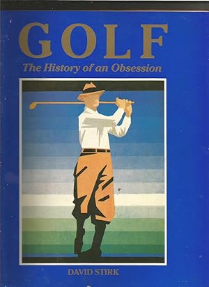 Golf: The History of an Obsession