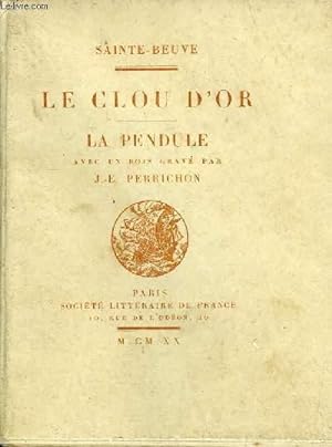 Bild des Verkufers fr LE CLOU D'OR - LA PENDULE / COLLECTION DES PETITES OEUVRES CLASSIQUES. zum Verkauf von Le-Livre