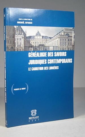 Seller image for Gnalogie des savoirs juridiques contemporains. Le carrefour des Lumires for sale by Librairie Bonheur d'occasion (LILA / ILAB)