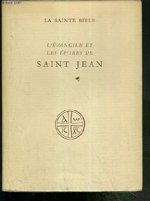 Bild des Verkufers fr L'EVANGILE ET LES EPITRES DE SAINT JEAN - LA SAINTE BIBLE zum Verkauf von Le-Livre