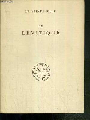 Bild des Verkufers fr LE LEVITIQUE - LA SAINTE BIBLE zum Verkauf von Le-Livre