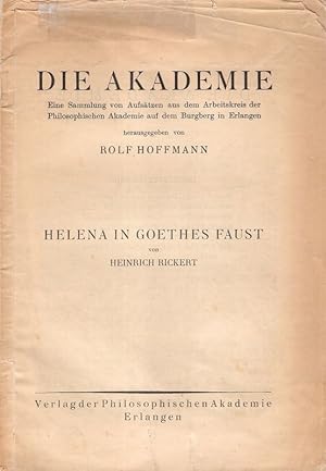 Bild des Verkufers fr Helena in Goethes Faust. (ein Aufsatz aus: Die Akademie; eine Sammlung von Aufstzen aus dem Arbeitskreis der Philosophischen Akademie auf dem Burgberg in Erlangen. Heft IV). zum Verkauf von Brbel Hoffmann