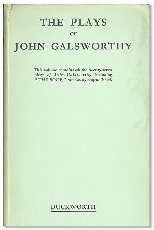 The Plays of John Galsworthy