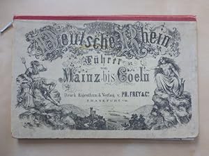 - Der Deutsche Rhein. Führer von Mainz bis Coeln. - Leporello - Großformat