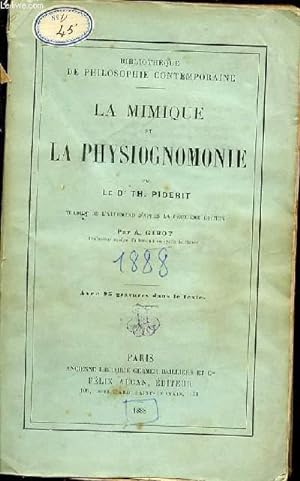 Imagen del vendedor de LA MIMIQUE ET LA PSYSIOGNOMONIE - BIBLIOTHEQUE DE PHILOSOPHIE CONTEMPORAINE. a la venta por Le-Livre