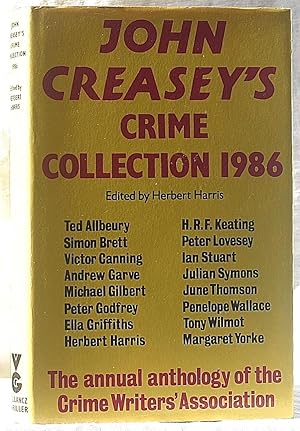 Bild des Verkufers fr John Creasey's Crime Collection 1986: An Anthology by members of the Crime Writers' Association zum Verkauf von The Glass Key