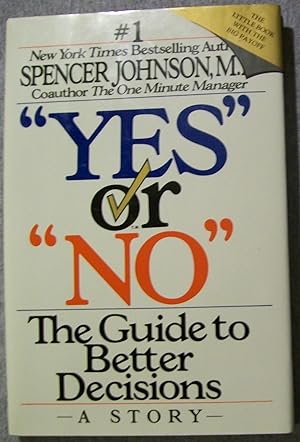 Seller image for Yes or No: The Guide to Better Decisions for sale by Book Nook
