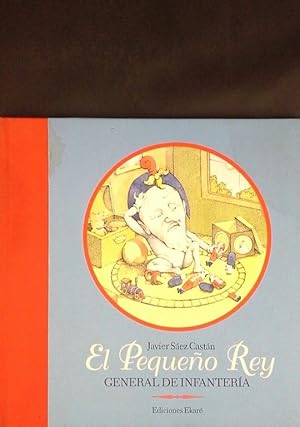 Seller image for EL PEQUEO REY, GENERAL DE INFANTERA for sale by CENTRAL LIBRERA REAL FERROL