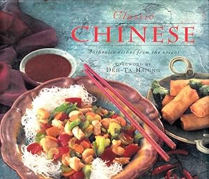Seller image for Classic Chinese: Authentic Dishes from the Orient for sale by Goulds Book Arcade, Sydney