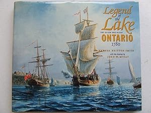 Bild des Verkufers fr Legend of the Lake, the 22-gun brig-sloop 'Ontario' 1780 zum Verkauf von McLaren Books Ltd., ABA(associate), PBFA