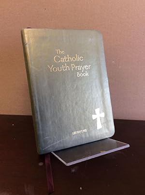 Seller image for THE CATHOLIC YOUTH PRAYER BOOK for sale by Kubik Fine Books Ltd., ABAA
