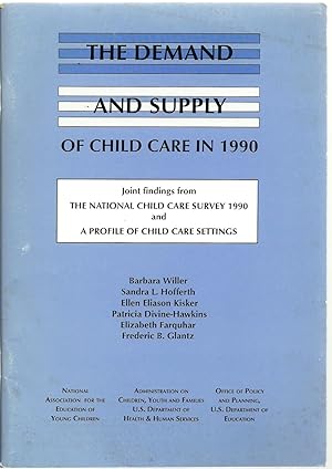 Seller image for The Demand And Supply of Child Care In 1990 for sale by Sabra Books