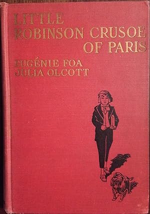 Seller image for Little Robinson Crusoe of Paris for sale by The Book House, Inc.  - St. Louis