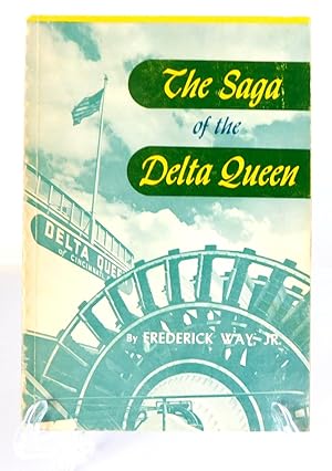 Immagine del venditore per The Saga of the Delta Queen venduto da The Parnassus BookShop