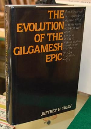 Seller image for Evolution of the Gilgamesh Epic for sale by The Isseido Booksellers, ABAJ, ILAB