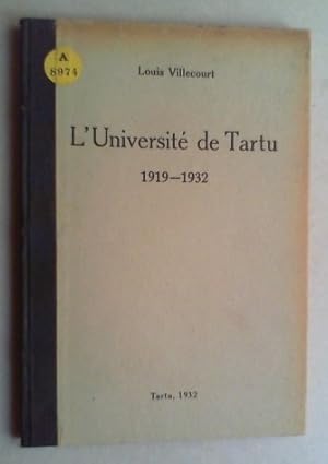L'Universite de Tartu 1919-1932.