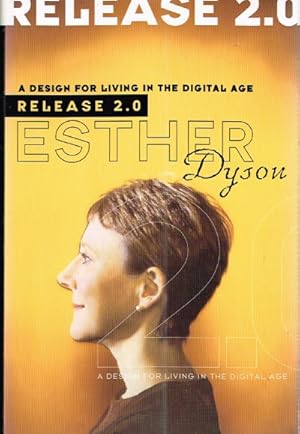 Seller image for Release 2.0: A Design for Living in the Digital Age for sale by Round Table Books, LLC