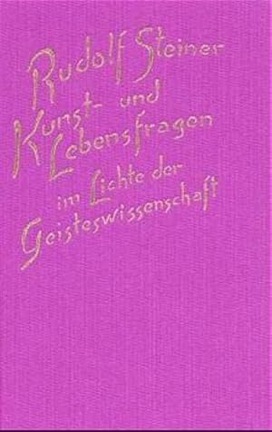 Seller image for Kunst- und Lebensfragen im Lichte der Geisteswissenschaft for sale by BuchWeltWeit Ludwig Meier e.K.