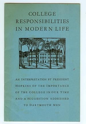 Image du vendeur pour College Responsibilities In Modern Life: Dartmouth Massachusetts, 1938 Class Agents mis en vente par Ramblin Rose Books