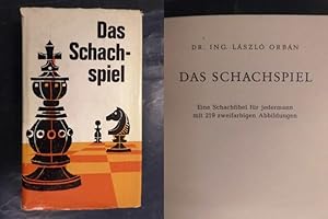 Bild des Verkufers fr Das Schachspiel - Eine Schachfibel fr jedermann zum Verkauf von Buchantiquariat Uwe Sticht, Einzelunter.