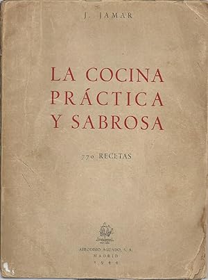 Seller image for LA COCINA PRCTICA Y SABROSA for sale by Palabras & Cosas