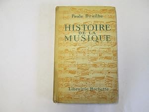 Bild des Verkufers fr Histoire de la musique zum Verkauf von Goldstone Rare Books