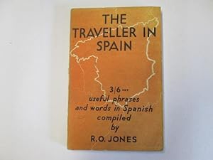 Seller image for The Traveller In Spain for sale by Goldstone Rare Books