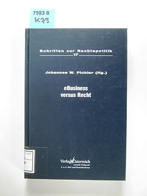 Seller image for eBusiness versus Recht. Behindert Recht den eMarkt - ohne einem dringenden Schutzbedrfnis zu dienen? for sale by Augusta-Antiquariat GbR