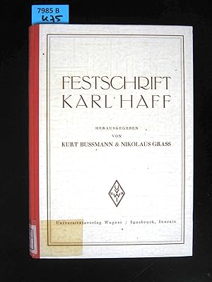 Bild des Verkufers fr Festschrift Karl Haff zum Siebzigsten Geburtstag dargebracht. zum Verkauf von Augusta-Antiquariat GbR
