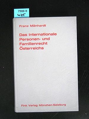 Immagine del venditore per Das Internationale Personen- und Familienrecht sterreichs. Mit einschlgigen Verfahrens- und Staatsbrgerschaftsrechtlichen Vorschriften. venduto da Augusta-Antiquariat GbR