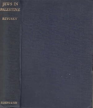 Image du vendeur pour Jews in Palestine / Abraham Revusky mis en vente par Licus Media