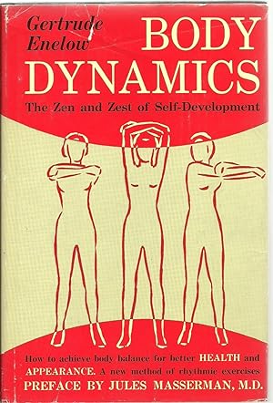 Immagine del venditore per Body Dynamics: The Zen and Zest of Self-Development venduto da Sabra Books