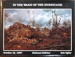 Seller image for IN THE WAKE OF THE HURRICANE. NATIONAL EDITION. for sale by Graham York Rare Books ABA ILAB