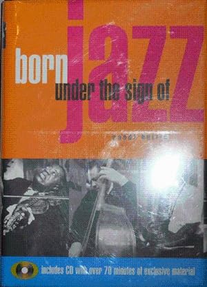 Born Under The Sign of Jazz