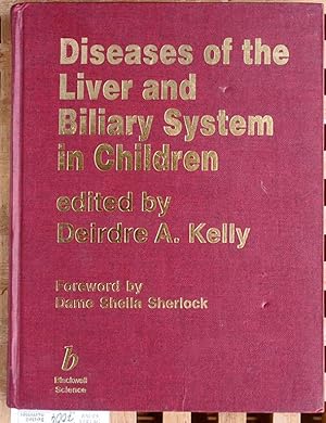 Imagen del vendedor de Diseases of the Liver and Biliary System in Children Foreword by Dame Sheila Sherlock a la venta por Baues Verlag Rainer Baues 