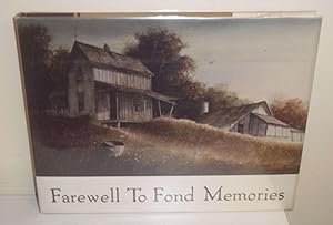 Immagine del venditore per Farewell To Fond Memories: A Portrait of Rural America venduto da The Book Junction