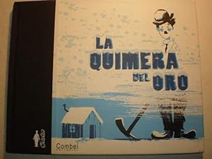 Bild des Verkufers fr La quimera del oro ( Charlot) zum Verkauf von Librera Antonio Azorn