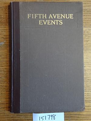 Fifth Avenue Events: A brief Account of some of the most Interesting Events which have Occurred o...