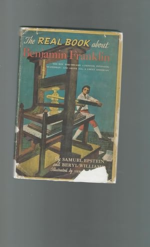Immagine del venditore per The Real Book About Benjamin Franklin (Real Book Series) venduto da Dorley House Books, Inc.